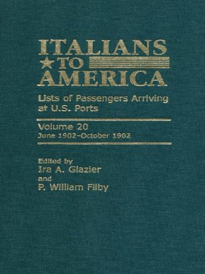 cover image of Italians to America, Volume 20 June 1902-October 1902